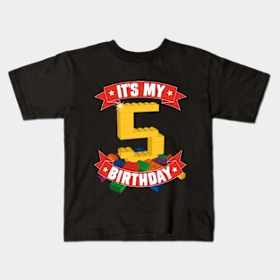 It's My Birthday 5th Years Old Block Building Boys Girls Kids T-Shirt